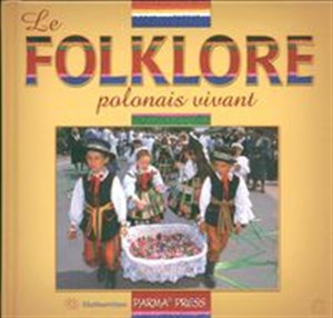 Bild von Le folklore polonais vivant Polski folklor żywy wersja  francuska