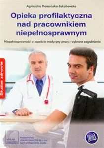 Obrazek Opieka profilaktyczna nad pracownikiem niepełnosprawnym