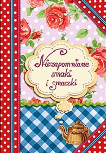 Obrazek Niezapomniane smaki i smaczki