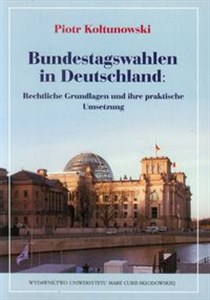 Bild von Bundestagswahlen in Deutschland Rechtliche Grundlagen und ihre praktische Umsetzung