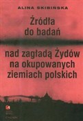 Źródła do ... - Alina Skibińska -  polnische Bücher