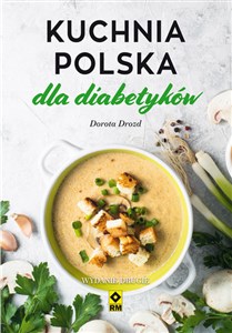 Obrazek Kuchnia polska dla diabetyków