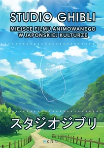 Obrazek Studio Ghibli Miejsce filmu animowanego w japońskiej kulturze