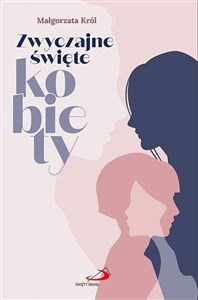 Bild von Zwyczajne święte kobiety