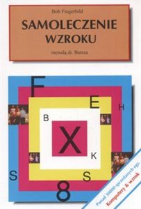 Obrazek Samoleczenie wzroku metodą dr. Batesa