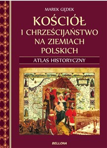 Bild von Kościół i chrześcijaństwo na ziemiach polskich Atlas historyczny