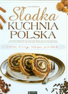 Bild von Słodka kuchnia polska Ciasta desery napoje przekąski