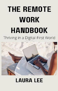 Bild von LEE, L: REMOTE WORK HANDBOOK