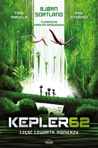 Obrazek Kepler62 Część czwarta Pionierzy