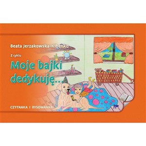 Bild von Moje bajki dedykuję...