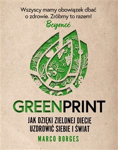 Obrazek Greenprint Jak dzięki zielonej diecie zmienić siebie i świat na lepsze