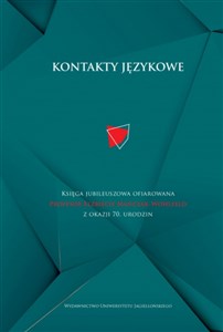 Bild von Kontakty językowe Księga jubileuszowa ofiarowana Profesor Elżbiecie Mańczak-Wohlfeld z okazji 70. urodzin