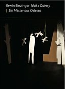 Zobacz : Nóż z Odes... - Erwin Einzinger