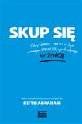 Skup się C... - Keith Abraham - buch auf polnisch 