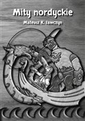Mity nordy... - Mateusz K. Sawczyn -  polnische Bücher