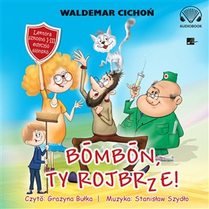 Obrazek [Audiobook] Bombon, Ty rojbrze! (Cukierku, Ty łobuzie!)