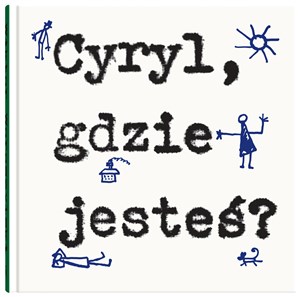 Obrazek Cyryl gdzie jesteś?