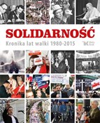 Zobacz : Solidarnoś... - Jerzy Kłosiński, Krzysztof Świątek, Ewa E. Zarzycka
