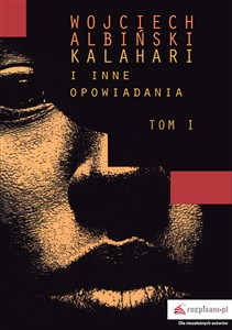 Obrazek Kalahari i inne opowiadania Tom 1