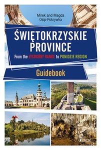 Obrazek Świętokrzyskie Province From the Łysogóry Range to Ponidzie Region Guidebook
