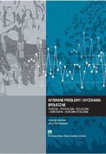 Bild von Wybrane problemy i wyzwania społeczne Filozofia Psychologia Socjologia Demografia – Ekonomia