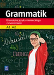 Obrazek Grammatik Gramatyka języka niemieckiego z ćwiczeniami A1 A2 Szkoła podstawowa