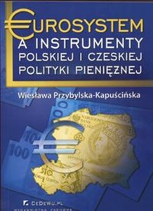 Bild von Eurosystem a instrumenty polskiej i czeskiej polityki pieniężnej
