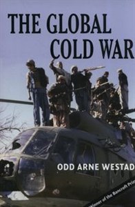 Obrazek The Global Cold War Third World Interventions and the Making of Our Times