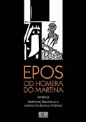 Epos od Ho... - Bartłomiej Błaszkiewicz, Joanna Godlewicz-Adamiec -  polnische Bücher