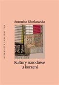 Kultury na... - Antonina Kłoskowska -  polnische Bücher