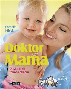 Obrazek Doktor Mama Encyklopedia zdrowia dziecka