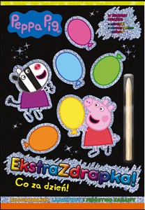 Obrazek Peppa Pig Ekstrazdrapka Co za dzień!
