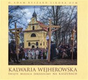 Bild von Kalwaria Wejherowska Święte miejsca Jerozolimy na Kaszubach