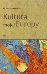 Obrazek Kultura mojej Europy