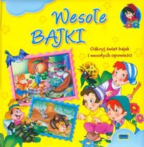 Obrazek Wesołe bajki Odkryj świat bajek i wesołych opowieści