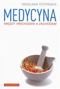 Medycyna m... - Wiesława Stopińska - Ksiegarnia w niemczech