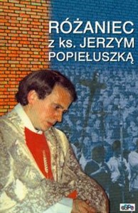 Bild von Różaniec z ks. Jerzym Popiełuszką