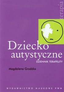 Obrazek Dziecko autystyczne Dziennik terapeuty