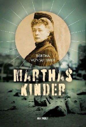 Obrazek SUTTNER, B: MARTHAS KINDER