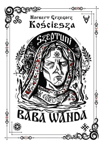 Obrazek Szeptuni. Baba Wanda cz.1