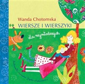 Wiersze i ... - Wanda Chotomska - Ksiegarnia w niemczech