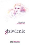 Zdziwienie... - Maria Zofia Lewandowska -  Polnische Buchandlung 