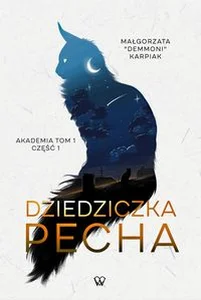 Obrazek Dziedziczka Pecha Akademia Część 1