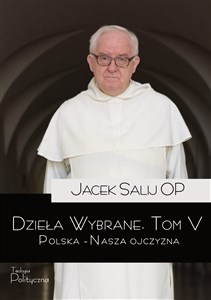 Obrazek Dzieła Wybrane. Polska – Nasza Ojczyzna. Tom 5