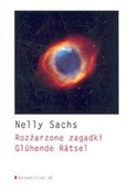 Zobacz : Rozżarzone... - Nelly Sachs