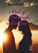 Mały promy... - Justyna Sołdaczuk -  polnische Bücher