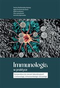Książka : Immunologi... - Paulina Niedźwiedzka-Rystwej, Agata Poniewierska-Baran, Filip Lewandowski, Dominika Bębnowska