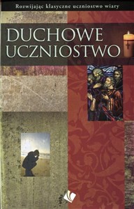 Bild von Duchowe uczniostwo Rozwijając klasyczne uczniostwo wiary