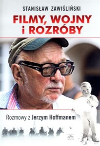 Bild von Filmy, wojny i rozróby. Rozmowy z Jerzym Hoffmanem
