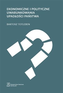 Bild von Ekonomiczne i polityczne uwarunkowania upadłości państwa